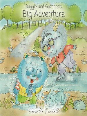 cover image of Buggle and Grandpa's Big Adventure